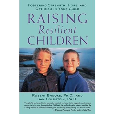 Abbildung von Raising Resilient Children: Fostering Strength, Hope, and Optimism in Your Child