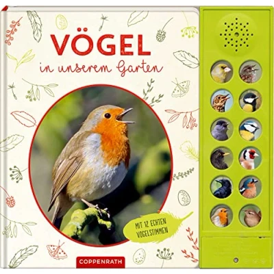 Abbildung von Vögel in unserem Garten: Mit 12 echten Vogelstimmen