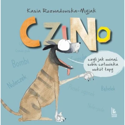 Abbildung von Czino Czyli jak owinąć sobie człowieka wokół łapy