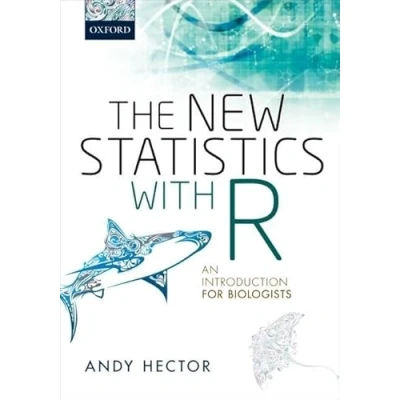 Abbildung von The New Statistics with R: An Introduction for Biologists