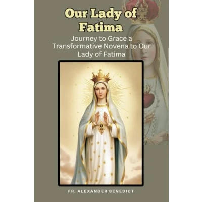 Abbildung von Our Lady of Fatima: Journey to Grace a Transformative Novena Fatima
