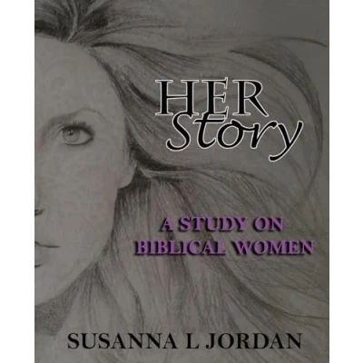 Abbildung von Her Story: A Study on Biblical Women (Her series, Band 1)