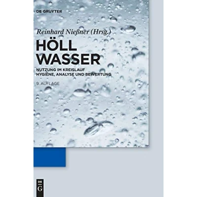 Abbildung von Wasser: Nutzung im Kreislauf: Hygiene, Analyse und Bewertung