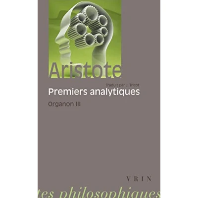 Abbildung von Aristote: Les Premiers Analytiques: Organon 3 (Bibliotheque Des Textes Philosophiques)