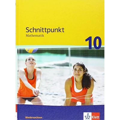 Abbildung von Schnittpunkt Mathematik 10. Ausgabe Niedersachsen Mittleres Niveau: Schulbuch Klasse 10 (Schnittpunkt Mathematik. für ab 2011)