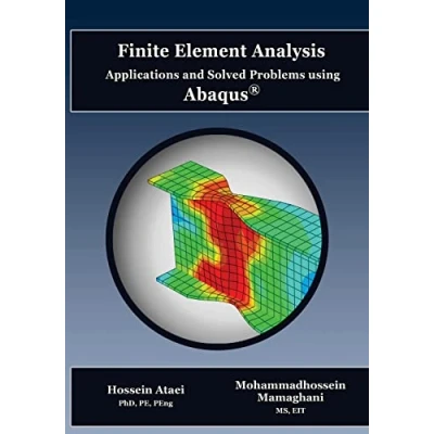 Abbildung von Finite Element Analysis Applications and Solved Problems using ABAQUS