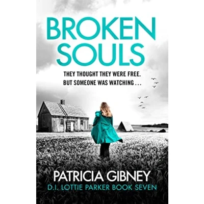 Abbildung von Broken Souls: An absolutely addictive mystery thriller with a brilliant twist (Detective Lottie Parker)