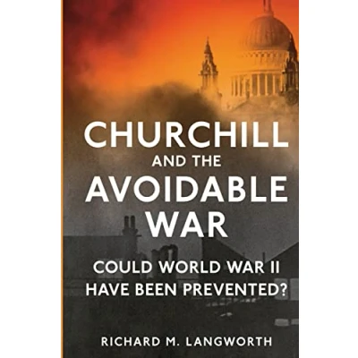 Abbildung von Churchill and the Avoidable War: Could World War II have been Prevented?