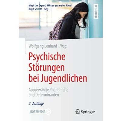 Abbildung von Psychische Störungen bei Jugendlichen: Ausgewählte Phänomene und Determinanten (Meet the Expert: Wissen aus erster Hand)