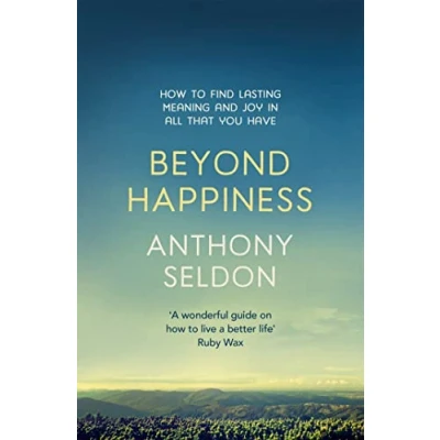 Abbildung von Beyond Happiness: How to find lasting meaning and joy in all that you have
