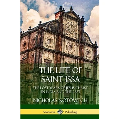 Abbildung von the Life of Saint Issa: Lost Years Jesus Christ in India and East