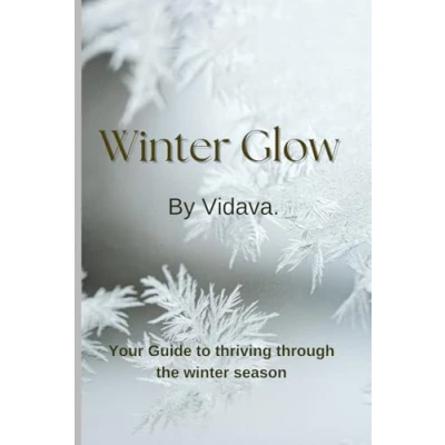 Abbildung von winter Glow: Your Guide to thriving through the season
