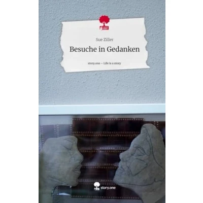 Abbildung von Besuche in Gedanken. Life is a Story story.one