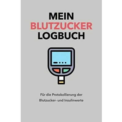 Abbildung von Mein Blutzucker Logbuch Für die Protokollierung der und Insulinwerte: Pass Diabetiker im praktischen Taschenbuch Format Kontrolle Messung Blutzuckerwerte