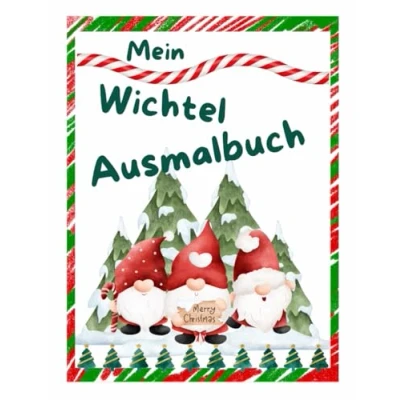 Abbildung von Mein Wichtel Ausmalbuch: Wichtel/ Weihnachten/ Ausmalbuch Kinder/ Geschenk Weihnachten