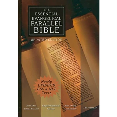 Abbildung von Essential Evangelical Parallel Bible NKJV/ESV/NLT/MS: New King James Version, English Standard Living Translation, the Message