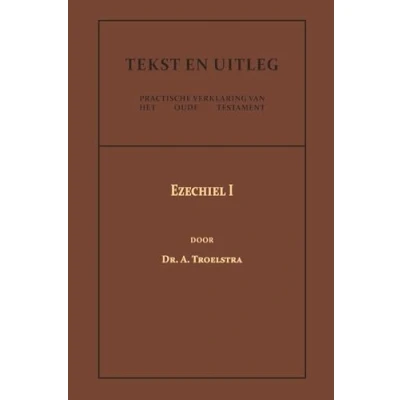 Abbildung von Ezechiel I (Tekst en Uitleg van het Oude Testament)