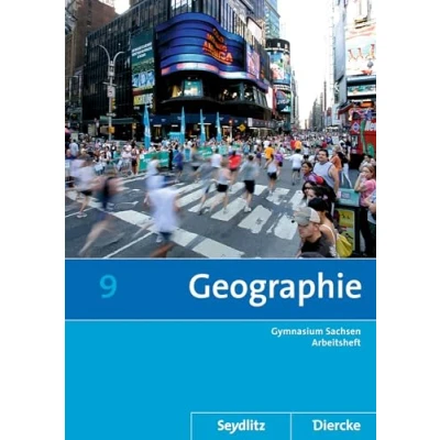 Abbildung von Diercke / Seydlitz Geographie Ausgabe 2011 für die Sekundarstufe I in Sachsen: Arbeitsheft 9