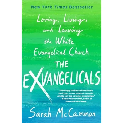 Abbildung von the Exvangelicals: Loving, Living, and Leaving White Evangelical Church