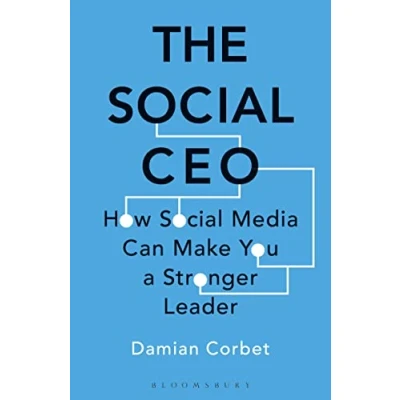 Abbildung von The Social CEO: How Media Can Make You A Stronger Leader