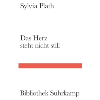 Abbildung von Das Herz steht nicht still: Späte Gedichte 1960 1963. Zweisprachige Ausgabe (Bibliothek Suhrkamp)