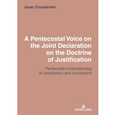 Abbildung von A Pentecostal Voice on the Joint Declaration Doctrine of Justification: Assessment