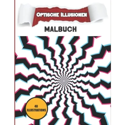 Abbildung von OPTISCHE ILLUSIONEN Malbuch: Psychedelisches Malbuch für Teenager Erwachsene Ausmalbilder mit trippigen 3D Mustern