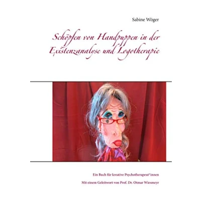 Abbildung von Schöpfen von Handpuppen in der Existenzanalyse und Logotherapie: Ein Buch für kreative Psychotherapeut*innen