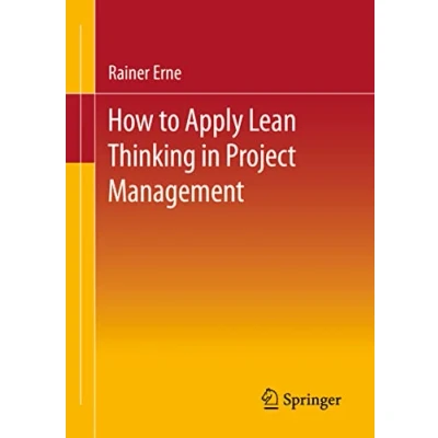 Abbildung von Lean Project Management How to Apply Thinking