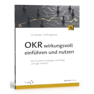 Abbildung von OKR wirkungsvoll einführen und nutzen: Wie du deine Strategie nachhaltig agil umsetzt