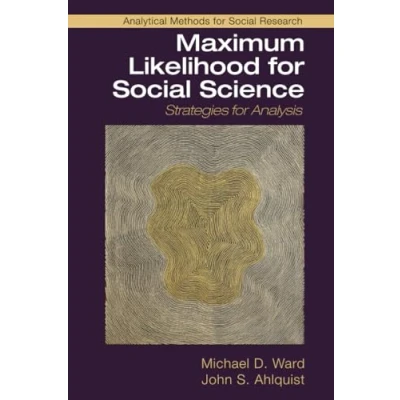 Abbildung von Maximum Likelihood for Social Science: Strategies Analysis (Analytical Methods Research)