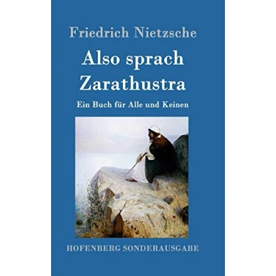 Abbildung von Also sprach Zarathustra: Ein Buch für Alle und Keinen
