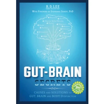 Abbildung von Gut Brain Secrets: Causes and Solutions to Gut, Body Dysfunction