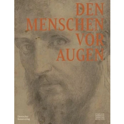 Abbildung von Den Menschen vor Augen: Künstlerische Strategien seiner Darstellung in italienischen Zeichnungen 14501750