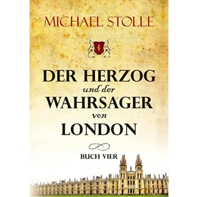 Abbildung von der Herzog und Wahrsager von London: Historischer Roman (Der Waisenjunge Kardinal: London)