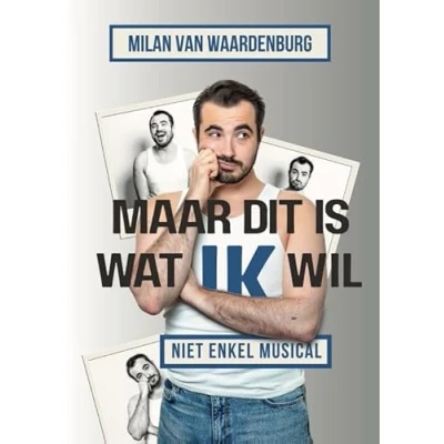 Abbildung von Maar dit is wat ik wil: Niet enkel musical