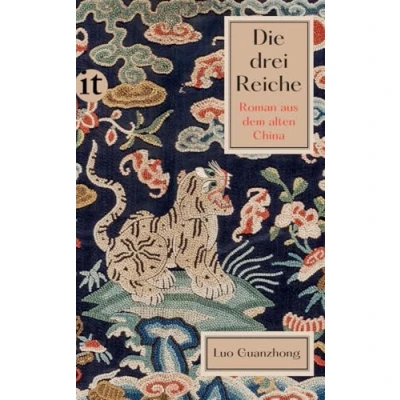 Abbildung von Die drei Reiche: Roman aus dem alten China (insel taschenbuch)