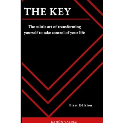 Abbildung von The Key: subtle art of transforming yourself to take control your life