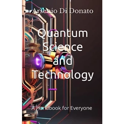 Abbildung von Quantum Science and Technology: A Handbook for Everyone