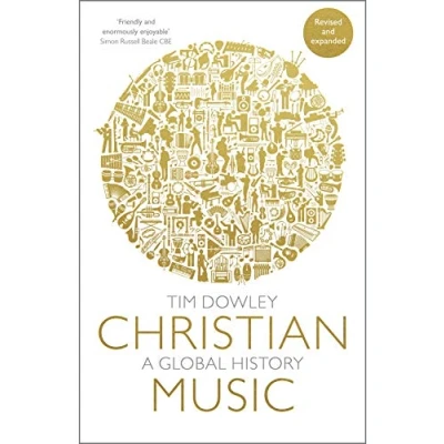 Abbildung von Christian Music: A global history (revised and expanded)