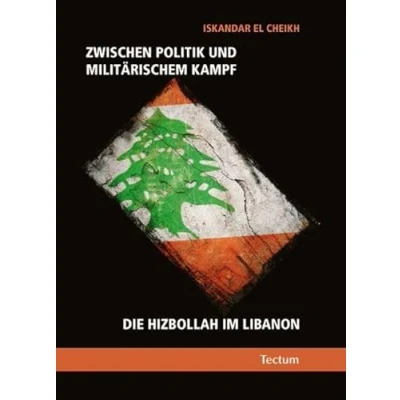 Abbildung von Zwischen Politik und militärischem Kampf: Die Hizbollah im Libanon