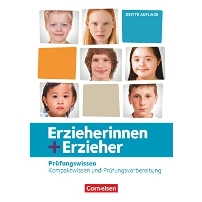 Abbildung von Erzieherinnen + Erzieher Neubearbeitung Zu allen Bänden: Prüfungswissen Kompaktwissen und Prüfungsvorbereitung Schulbuch