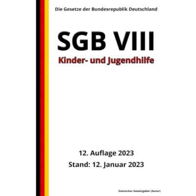 Abbildung von SGB VIII Kinder und Jugendhilfe, 12. Auflage 2023: Die Gesetze der Bundesrepublik Deutschland
