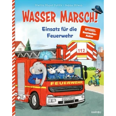 Abbildung von Wasser marsch! Einsatz für die Feuerwehr: Spannendes Bilderbuch Jungen und Mädchen ab 3 Jahren zum Thema Feuerwehr