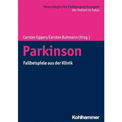 Abbildung von Parkinson: Fallbeispiele aus Der Klinik (Neurologische Fallbesprechungen: Patient im Fokus)