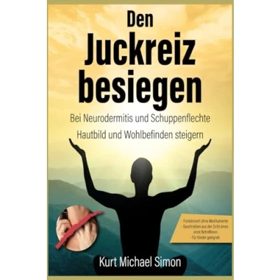 Abbildung von Den Juckreiz besiegen: Bei Neurodermitis und Schuppenflechte Hautbild Wohlbefinden steigern