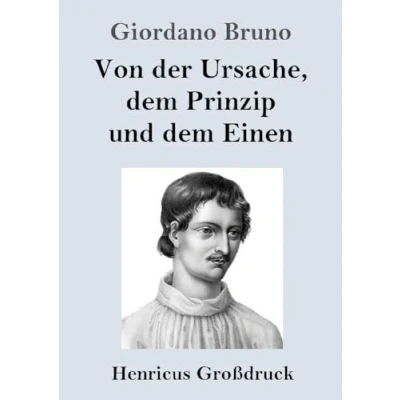 Abbildung von Von der Ursache, dem Prinzip und Einen (Großdruck)