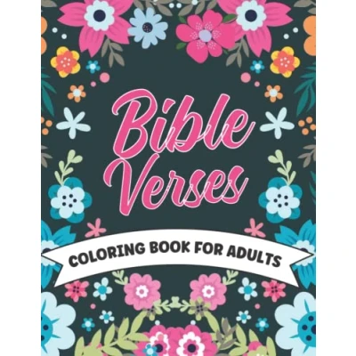 Abbildung von Bible Verses Coloring Book for Adults: A Christian with Inspirational Scriptures and Positive Quotes Adults Teens