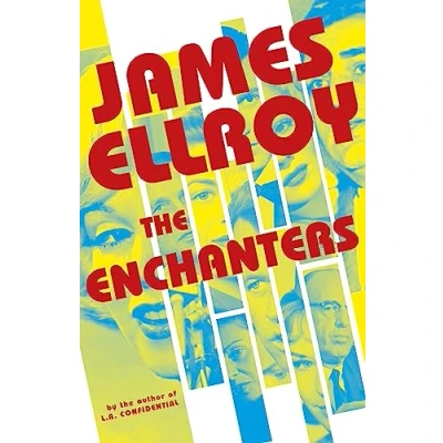 Abbildung von The Enchanters: James Ellroy