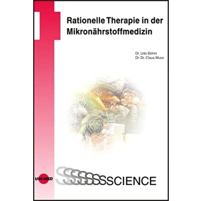 Abbildung von Rationelle Therapie in der Mikronährstoffmedizin (UNI MED Science)